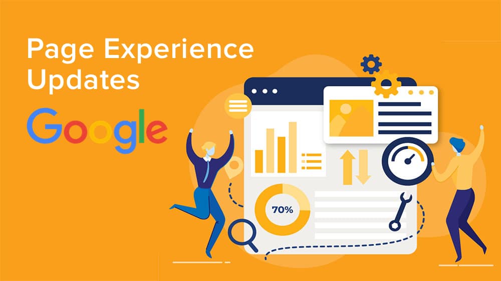 Google's Page Experience Updates Explained